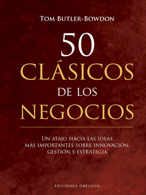 cover image of 50 Clásicos de los negocios